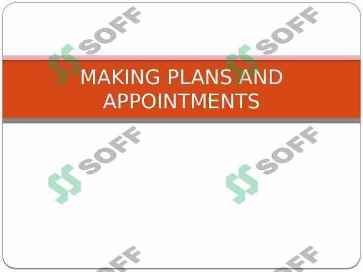 Making plans and appointments