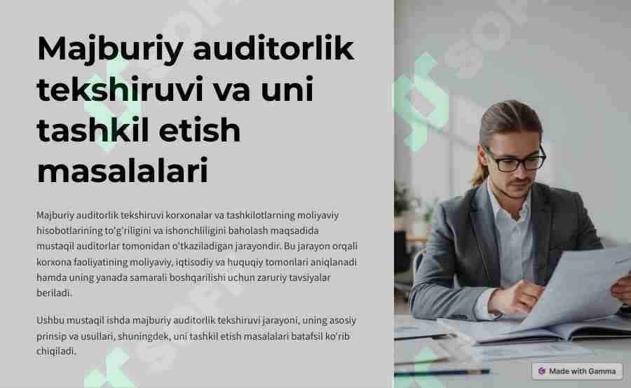 Majburiy auditorlik tekshiruvi va uni tashkil etish masalalari