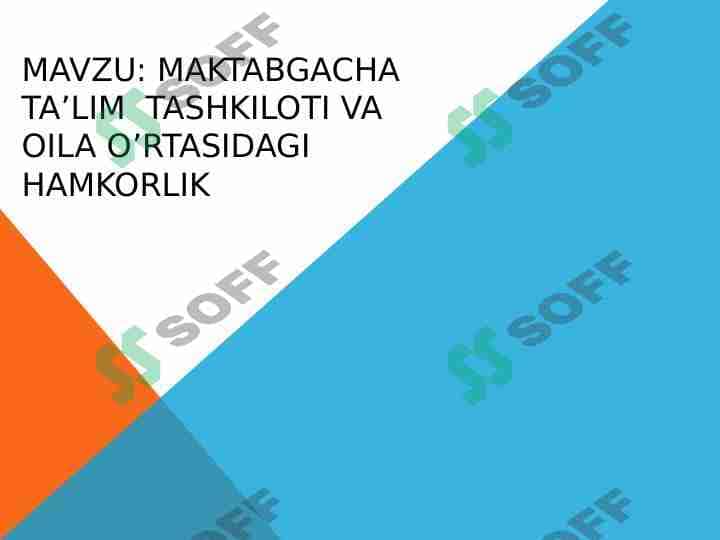 Maktabgacha ta’lim tashkiloti va oila o’rtasidagi hamkorlik