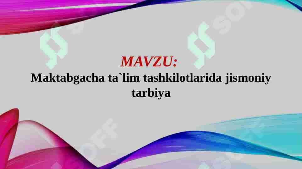 Maktabgacha ta`lim tashkilotlarida jismoniy tarbiya