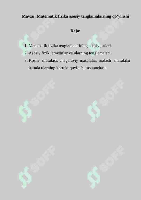 Matematik fizika asosiy tenglamalarning qo’yilishi