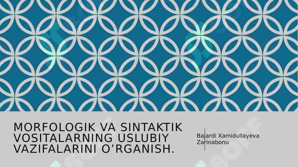 Marfalogik va sintaktik vositalarning uslubiy vazifalarini oʻrganish