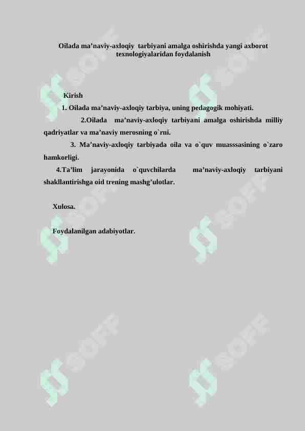 Oilada ma’naviy-axloqiy tarbiyani amalga oshirishda yangi axborot texnologiyalaridan foydalanish