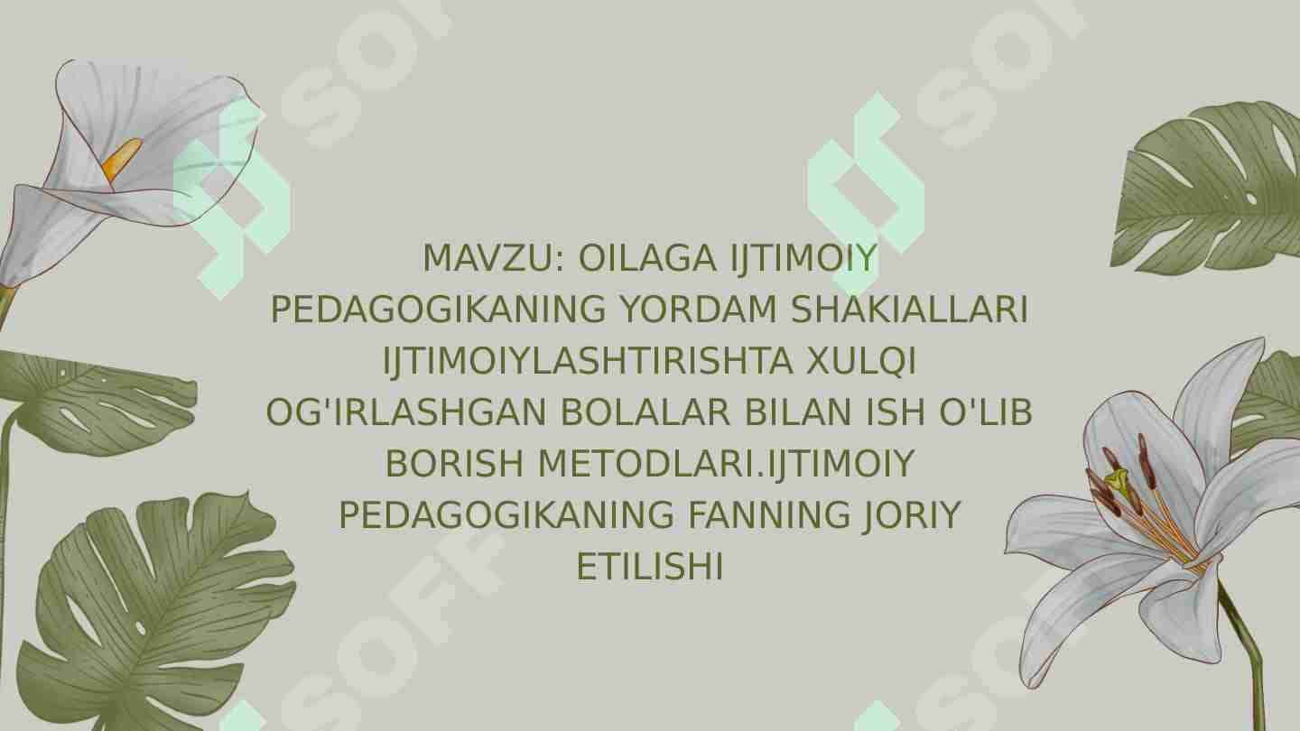 Oilaga ijtimoiy pedagogikaning yordam shakiallari ijtimoiylashtirishta xulqi og'irlashgan bolalar bilan ish o'lib borish metodlari.Ijtimoiy pedagogikaning fanning joriy etilishi