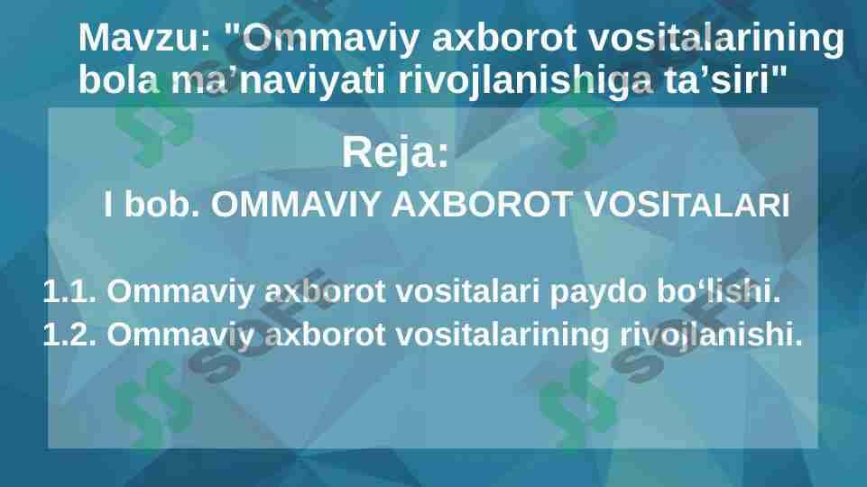Ommaviy axborot vositalarining bola maʼnaviyati rivojlanishiga taʼsiri