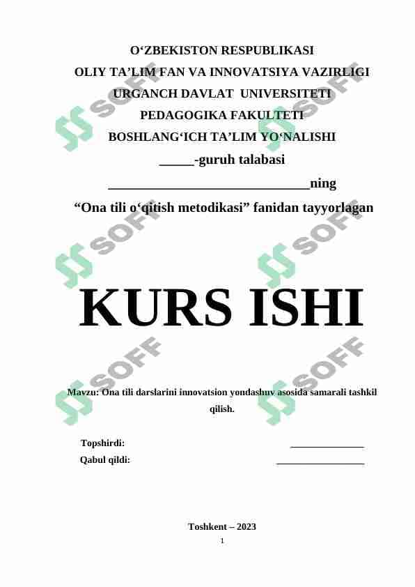 Ona tili darslarini innovatsion yondashuv asosida samarali tashkil qilish.