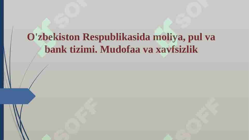 Oʻzbekiston Respublikasi moliya bank tizimi