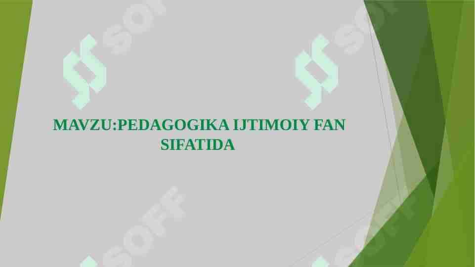 PEDAGOGIKA IJTIMOIY FAN SIFATIDA