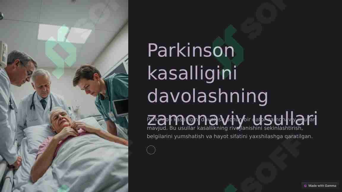 Parkinson kasalligini davolashning zamonaviy usullari.