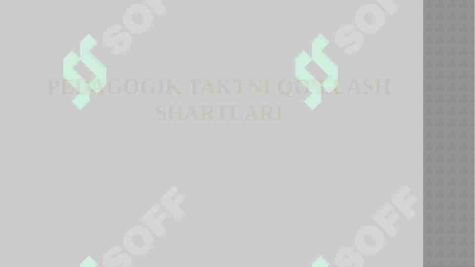 Pedagogik taktni qo’llash shartlari