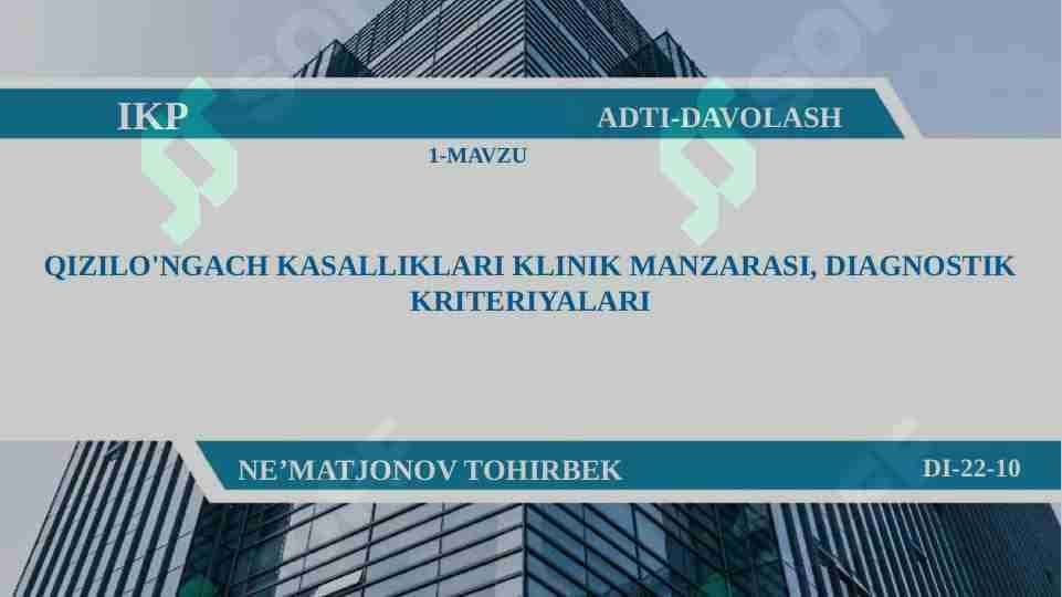 Qizilo'ngach kasalliklari klinik manzarasi, diagnostik kriteriyalari
