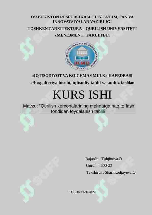 Qurilish korxonalarining mehnatga haq to`lash fondidan foydalanish tahlili