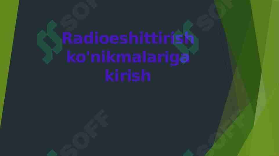 Radioeshittirish ko'nikmalariga kirish
