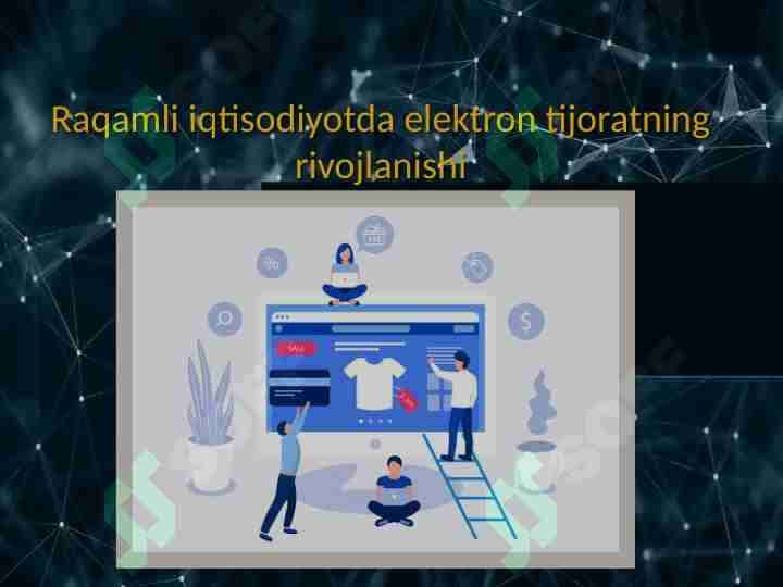 Raqamli iqtisodiyotda elektron tijoratning rivojlanishi
