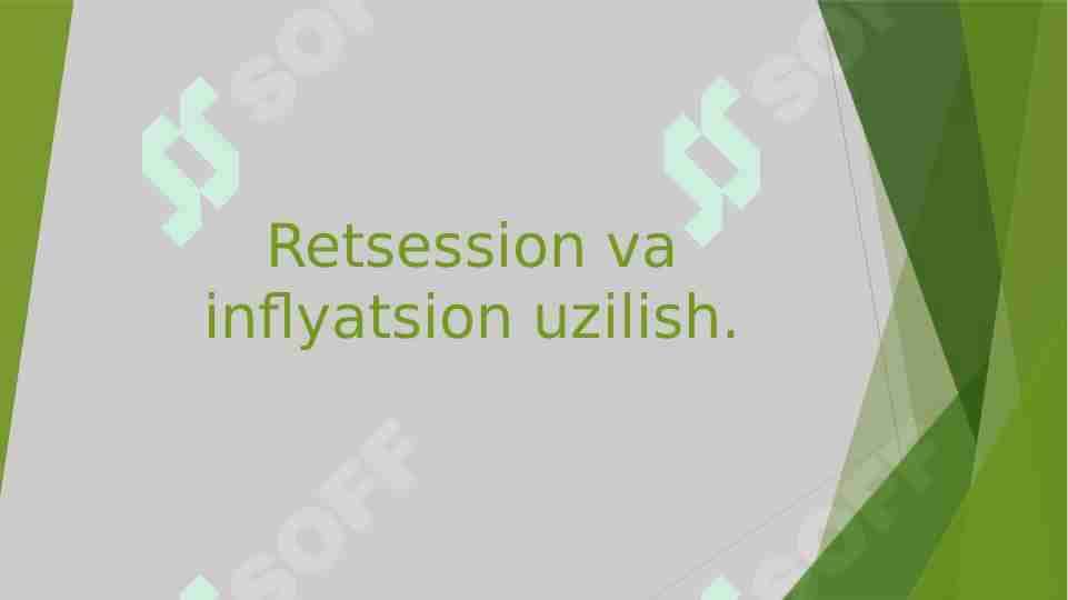 Retsession va inflyatsion uzilish.