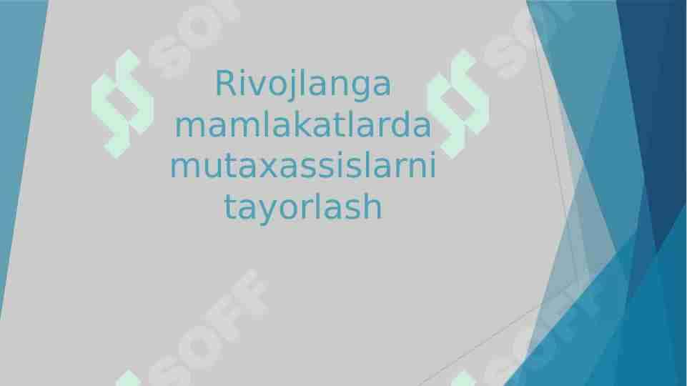 Rivojlanga mamlakatlarda mutaxassislarni tayorlash