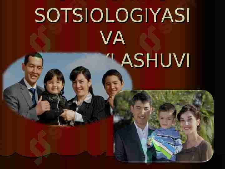SHAXSNING SOTSIOLOGIYASI VA IJTIMOIYLASHUVI