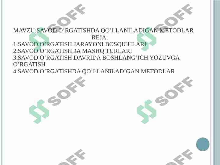 Savod o’rgatishda qo’llaniladigan metodlar