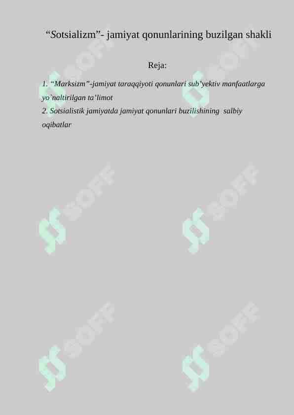 Sotsializm- jamiyat qonunlarining buzilgan shakli
