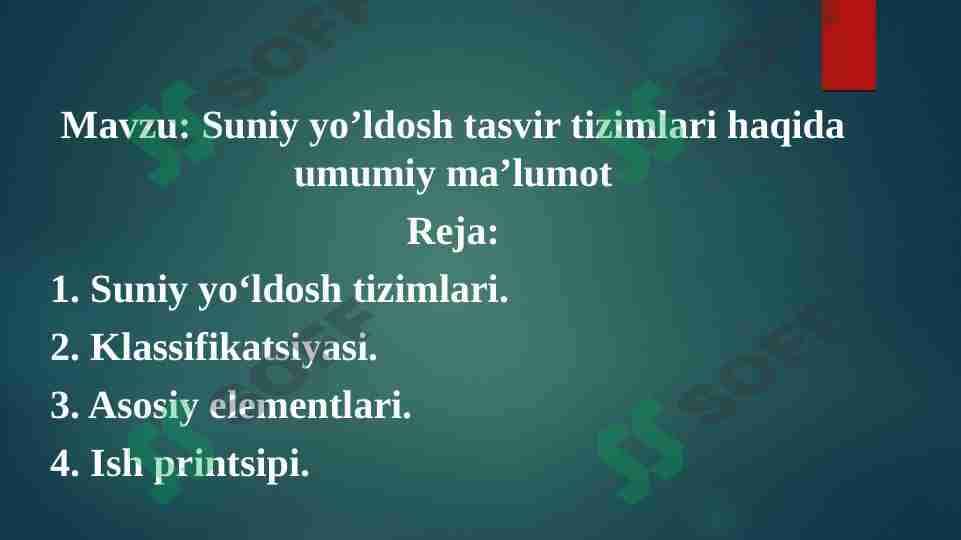 Suniy yo’ldosh tasvir tizimlari haqida umumiy ma’lumot