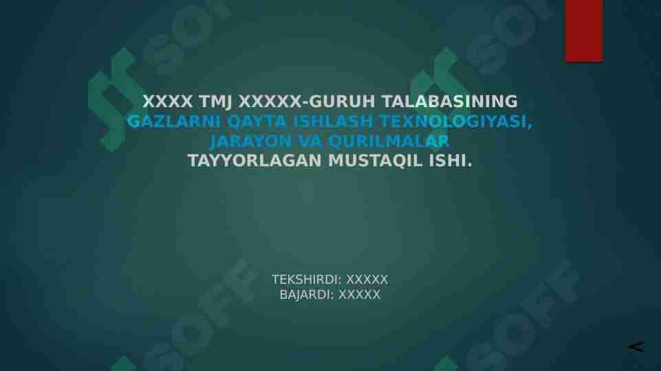 TABIIY GAZNI QAYTA ISHLASHGA TAYYORLASH