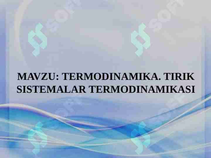 TERMODINAMIKA. TIRIK SISTEMALAR TERMODINAMIKASI