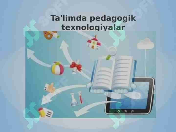 Ta'limda pedagogik texnologiyalar