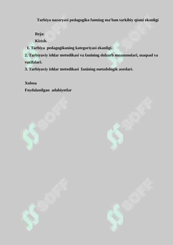 Tarbiya nazaryasi pedagogika fanning ma’lum tarkibiy qismi ekanligi