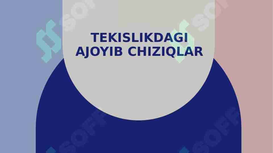 Tekislikdagi ajoyib chiziqlar