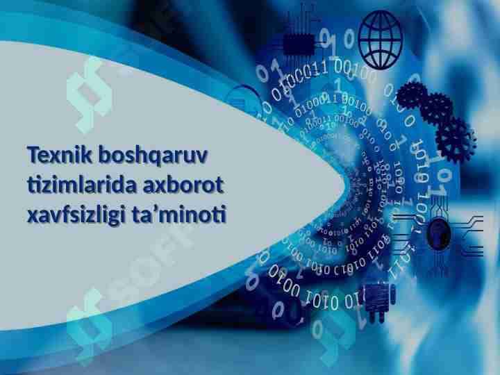 Texnik boshqaruv tizimlarida axborot xavfsizligi ta’minoti
