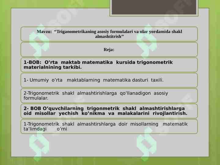 “Triganometrikaning asosiy formulalari va ular yordamida shakl almashtitrish’’