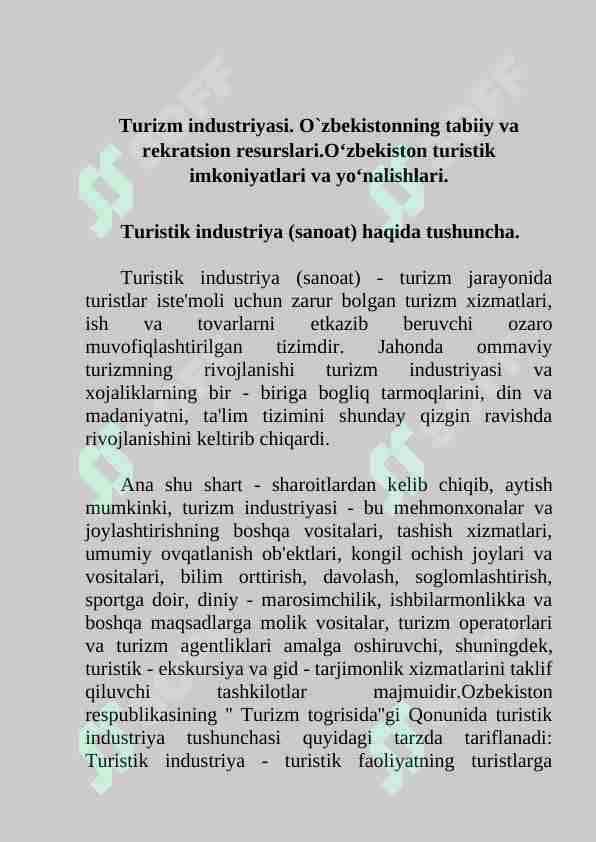 Turizm industriyasi. O`zbekistonning tabiiy va rekratsion resurslari.O‘zbekiston turistik imkoniyatlari va yo‘nalishlari.