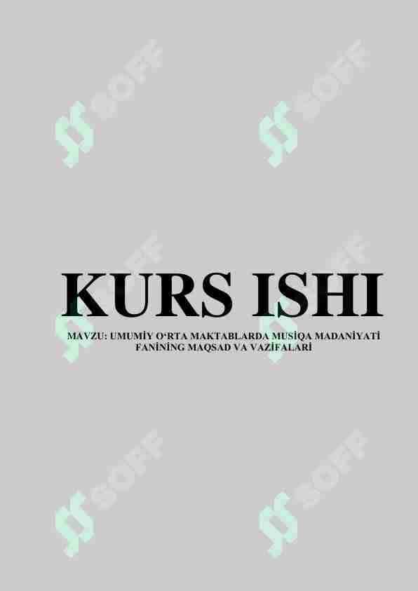 UMUMİY OʻRTA MAKTABLARDA MUSİQA MADANİYATİ FANİNİNG MAQSAD VA VAZİFALARİ