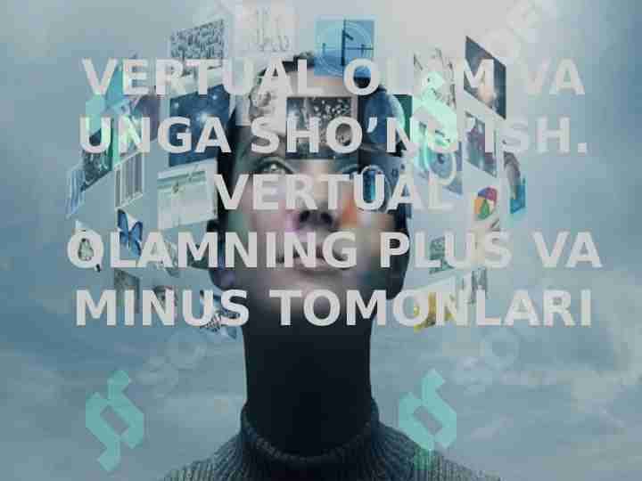 Vertual olam va unga sho'ng'ish