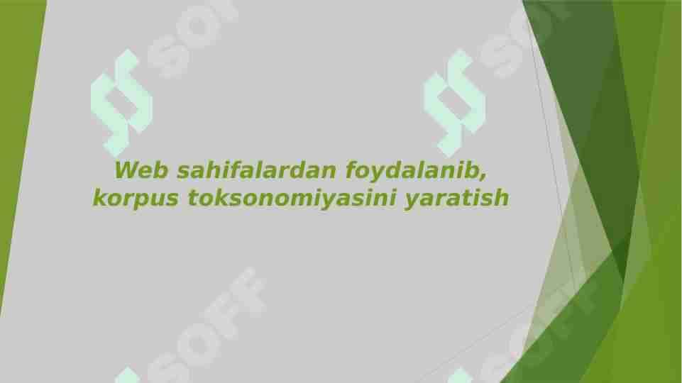 Web sahifalardan foydalanib, korpus toksonomiyasini yaratish