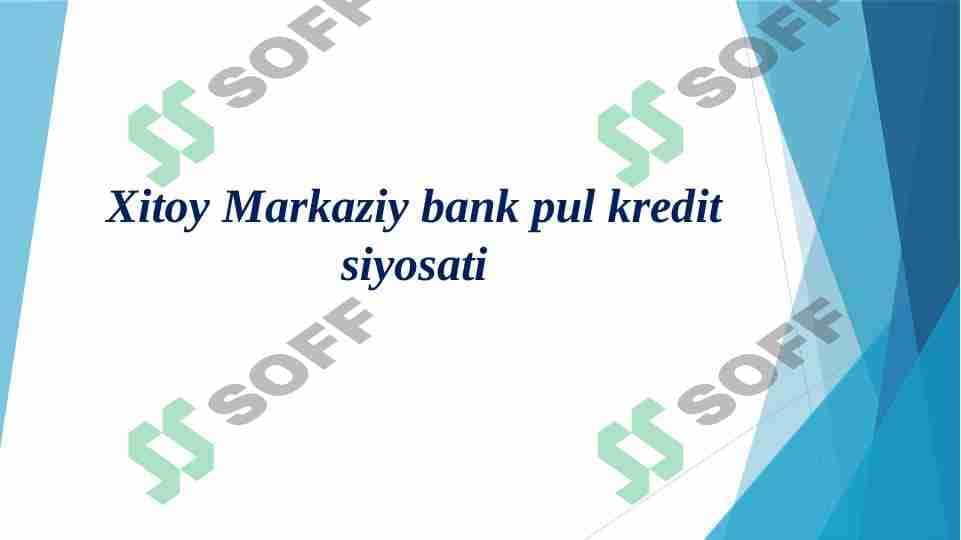 Xitoy Markaziy bank pul kredit siyosati