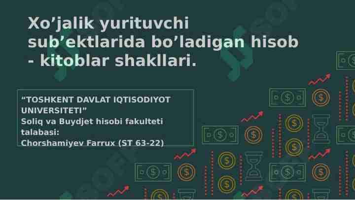 Xo’jalik yurituvchi sub’ektlarida bo’ladigan hisob - kitoblar shakllari.