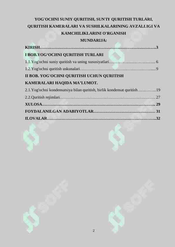 YOG'OCHNI SUNIY QURITISH, SUN'IY QURITISH TURLARI, QURITISH KAMERALARI VA SUSHILKALARINING AVZALLIGI VA KAMCHILIKLARINI O'RGANISH