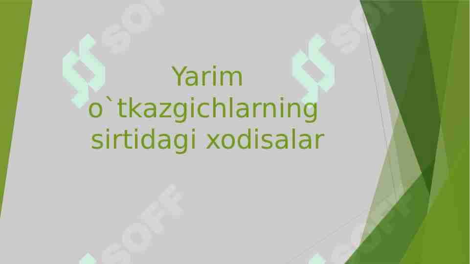 Yarim o`tkazgichlarning sirtidagi xodisalar