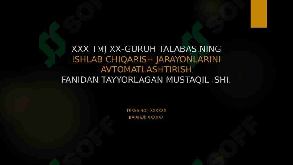 Yig'ish va nazorat qilish jarayonlarini avtomatlashtirish