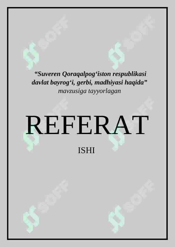 Suveren Qoraqalpogʻiston respublikasi davlat bayrog'i, gerbi, madhiyasi haqida