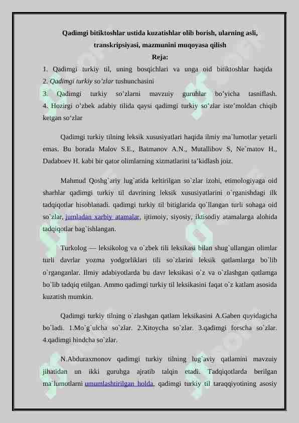 Qadimgi bitiktoshlar ustida kuzatishlar olib borish, ularning asli, transkripsiyasi, mazmunini muqoyasa qilish