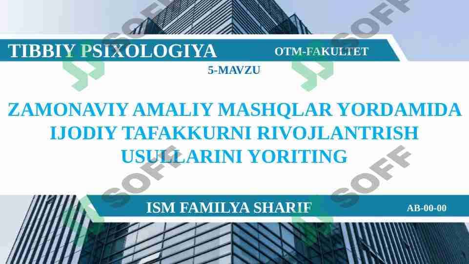Zamonaviy amaliy mashqlar yordamida ijodiy tafakkurni rivojlantrish usullarini yoriting