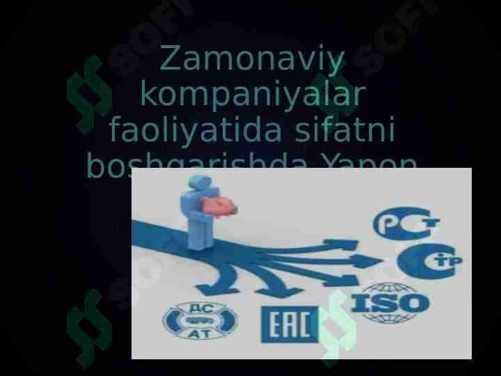 Zamonaviy kompaniyalar faoliyatida sifatni boshqarishda Yapon tajribasi