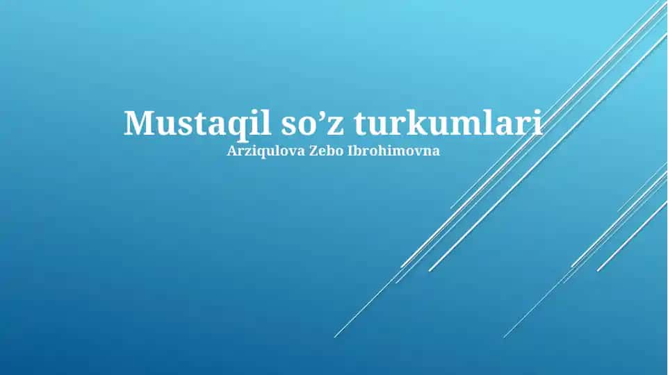 Mustaqil soʼz turkumlari