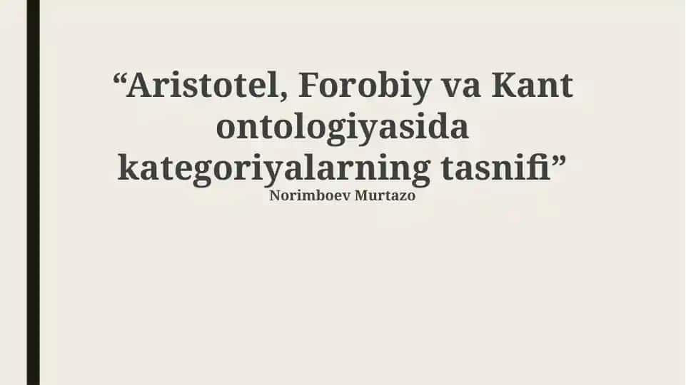 Aristotel, Forobiy va Kant ontologiyasida kategoriyalarning tasnifi