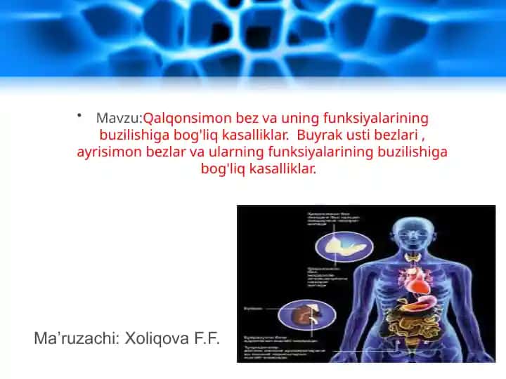 Qalqonsimonbez va uning funksiyalarining buzilishi ga bog'liq kasalliklar