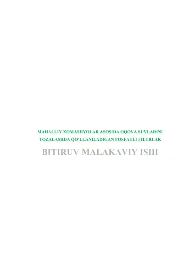 MAHALLIY XOMASHYOLAR ASOSIDA OQOVA SUVLARINI TOZALASHDA QO‘LLANILADIGAN FOSFATLI FILTRLAR