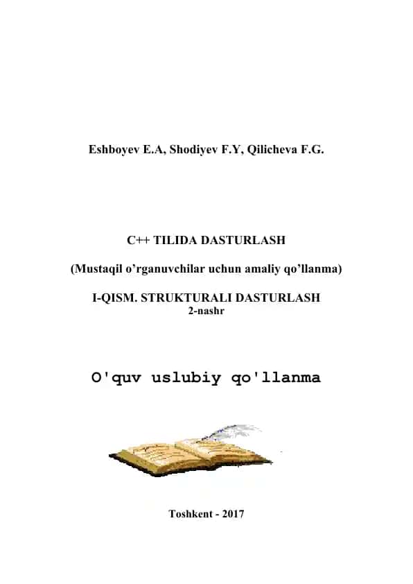 С++ Tilida Dasturlash I qism. Strukturali dasturlash