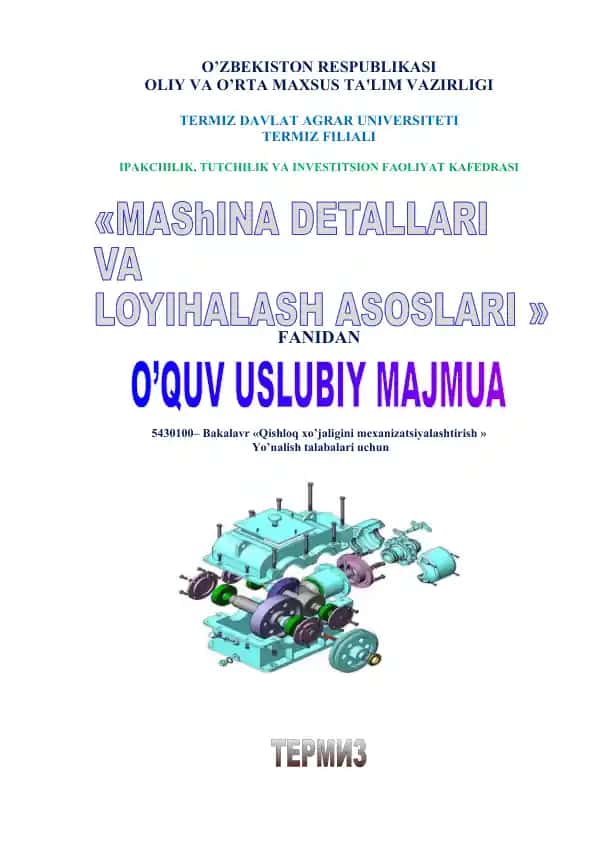 MAShINA DЕTALLARI VA LOYIHALASH ASOSLARI